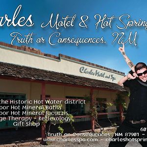 The Charles Motel And Hot Springs Spa Truth or Consequences Exterior photo